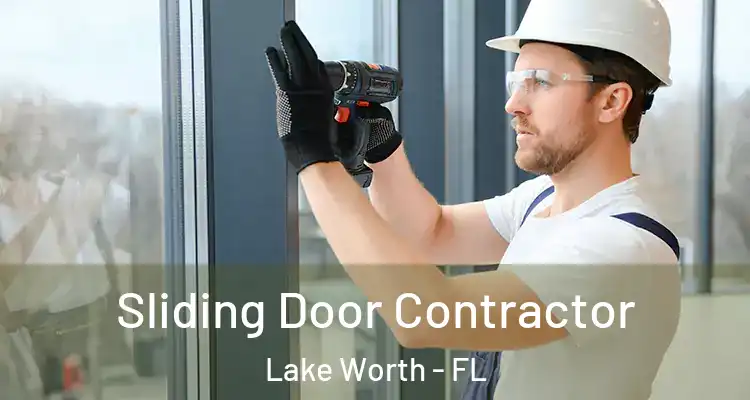  Sliding Door Contractor Lake Worth - FL