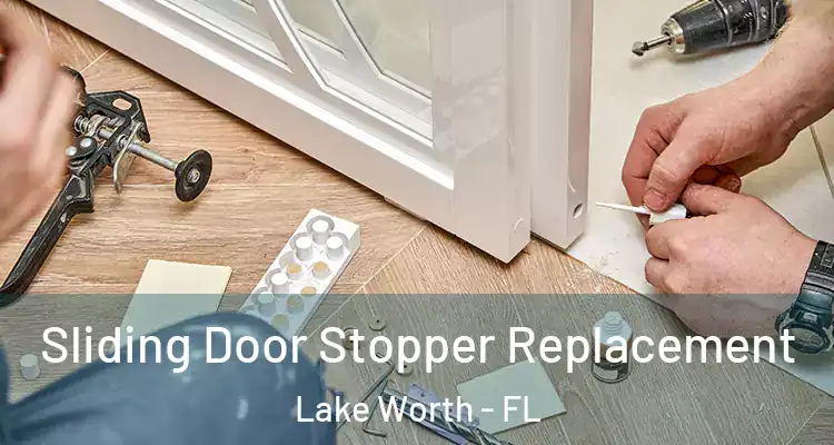  Sliding Door Stopper Replacement Lake Worth - FL